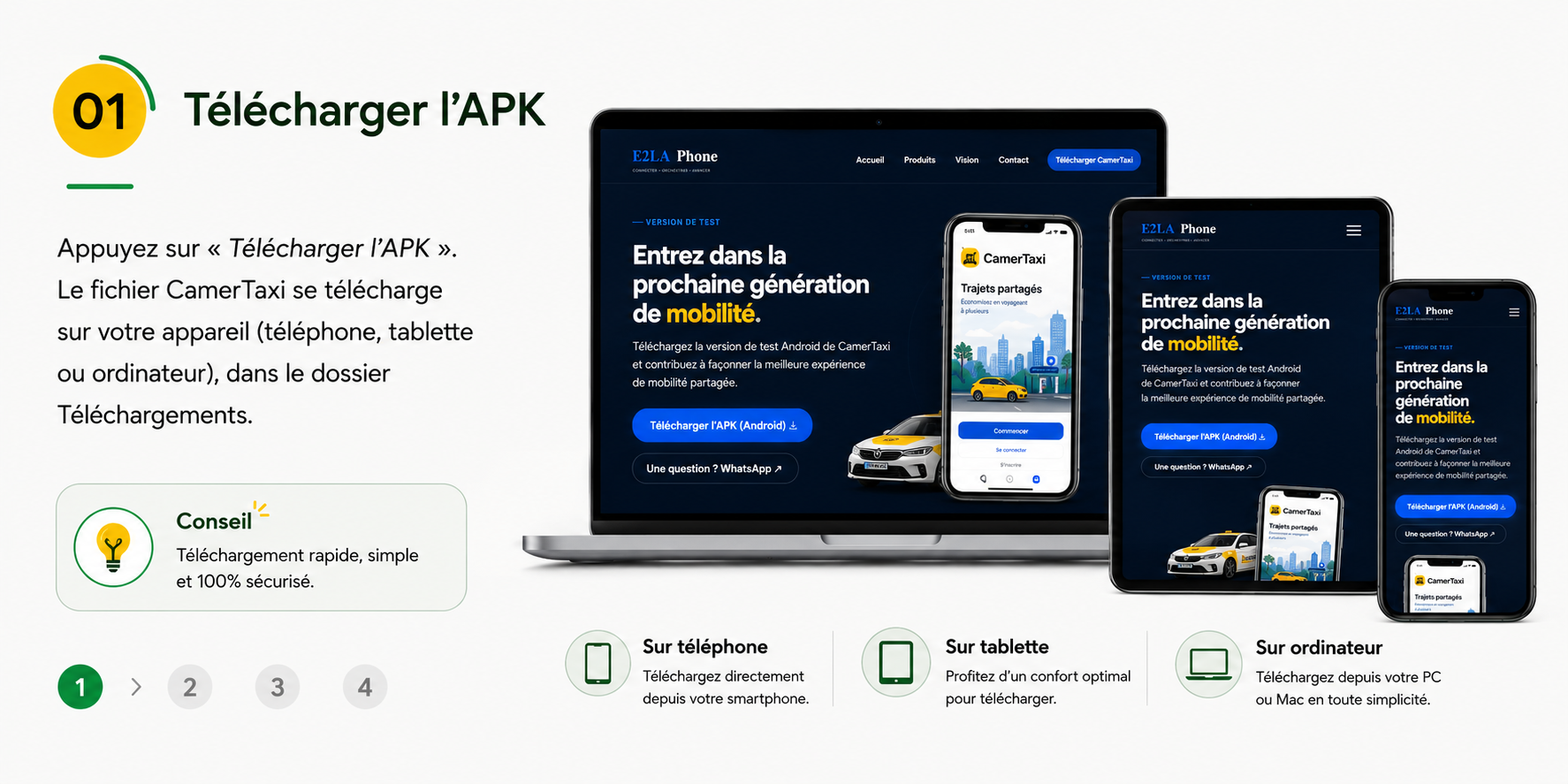 Étape 1 — Télécharger l’APK : appuyez sur « Télécharger l’APK », le fichier CamerTaxi se télécharge sur votre appareil (dossier Téléchargements). Disponible sur téléphone, tablette et ordinateur.