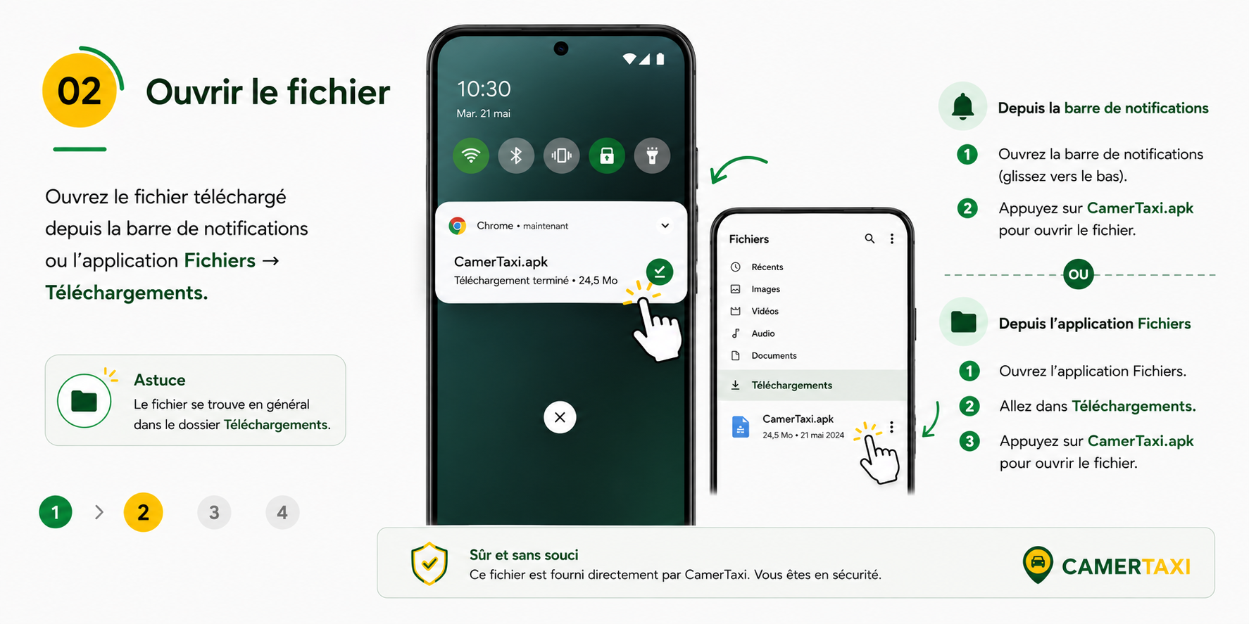 Étape 2 — Ouvrir le fichier : ouvrez CamerTaxi.apk depuis la barre de notifications ou l’application Fichiers → Téléchargements.